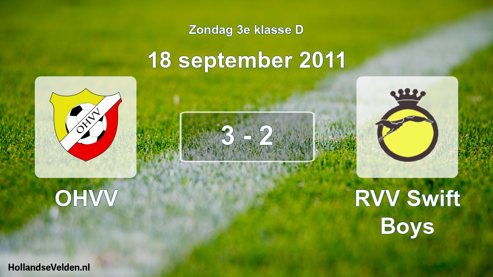 Total number of matches played: OHVV - RVV Swift Boys 3 - 2 (18 September 2011)