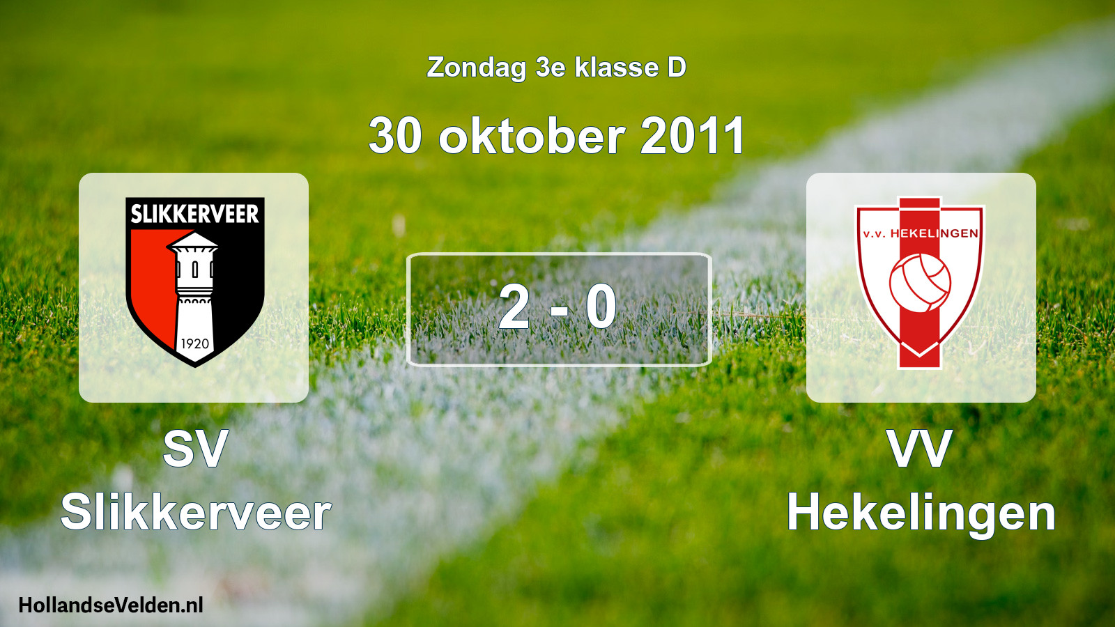 Total number of matches played: SV Slikkerveer - VV Hekelingen 2 - 0 (30 October 2011)