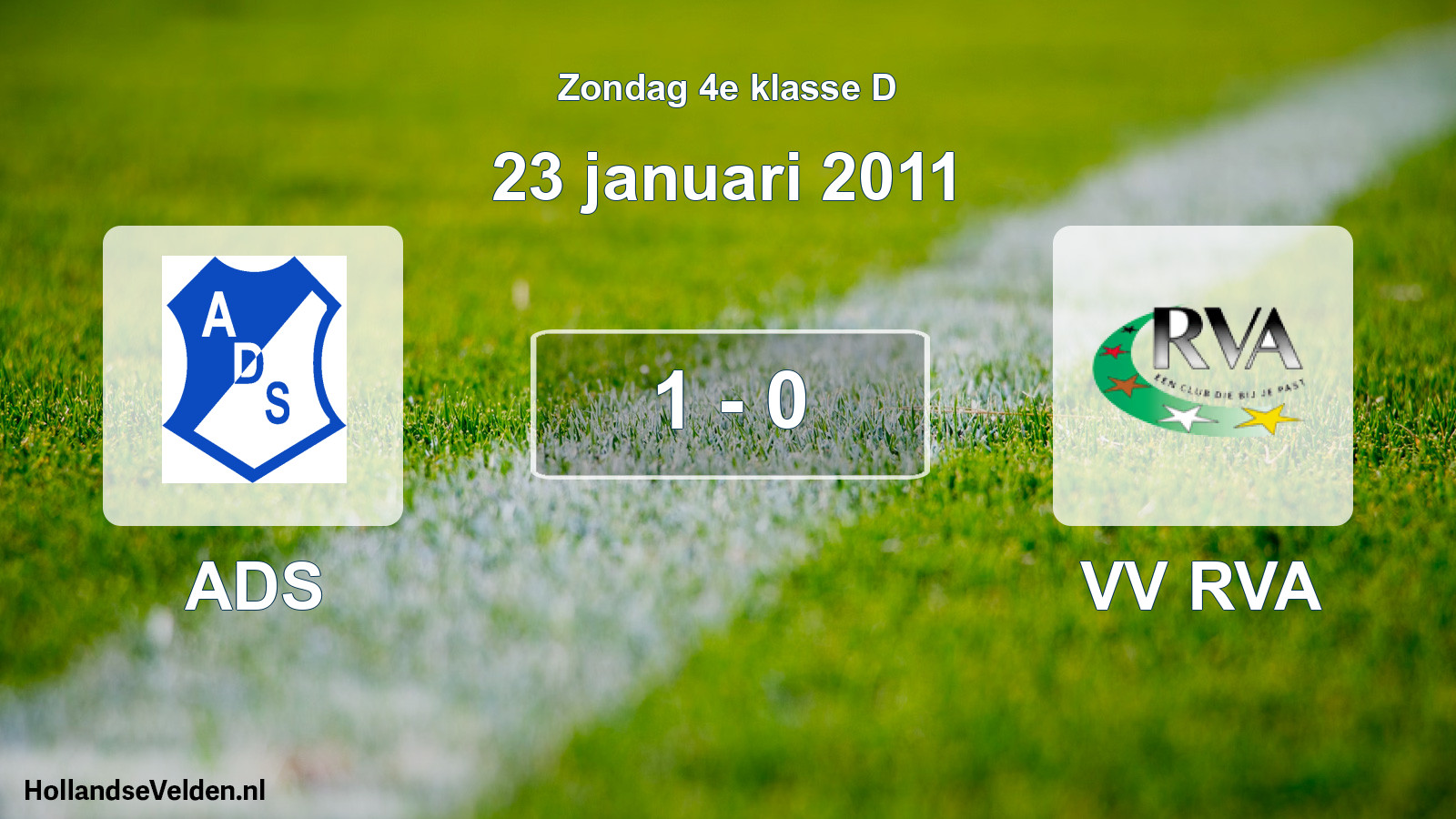 Total number of matches played: ADS - VV RVA 1 - 0 (23 January 2011)