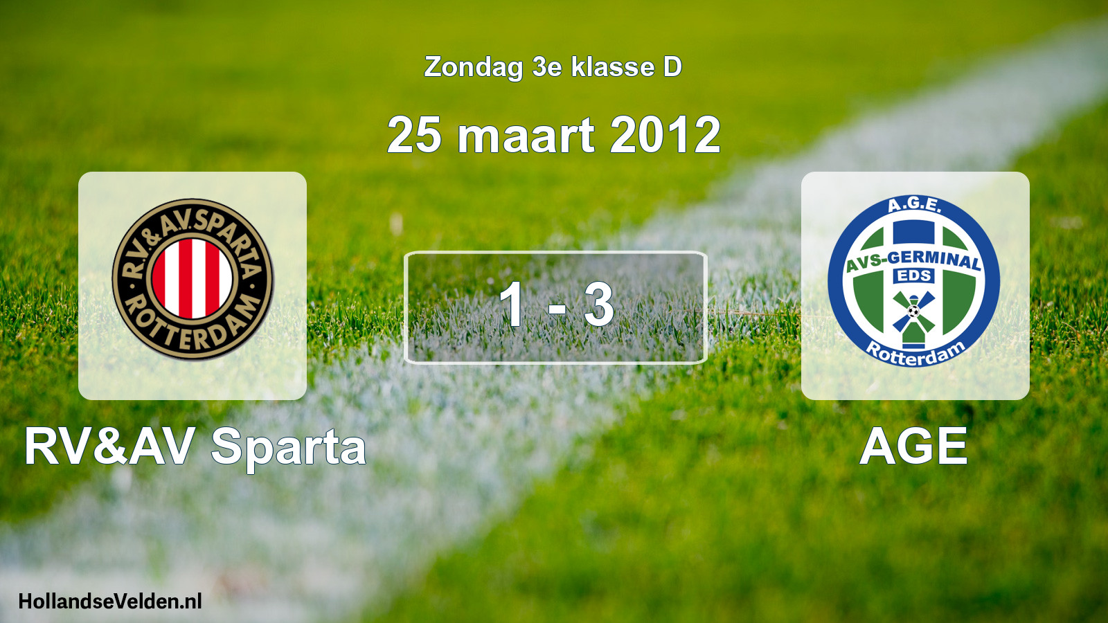 Total number of matches played: RV&AV Sparta - AGE 1 - 3 (25 March 2012)