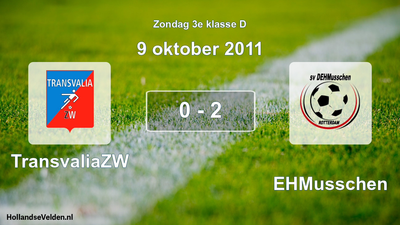 Total number of matches played: TransvaliaZW - DEHMusschen 0 - 2 (9 October 2011)