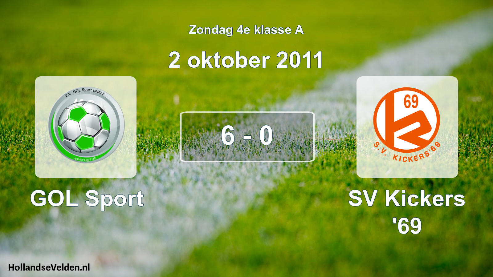 Total number of matches played: GOL Sport - SV Kickers '69 6 - 0 (2 October 2011)