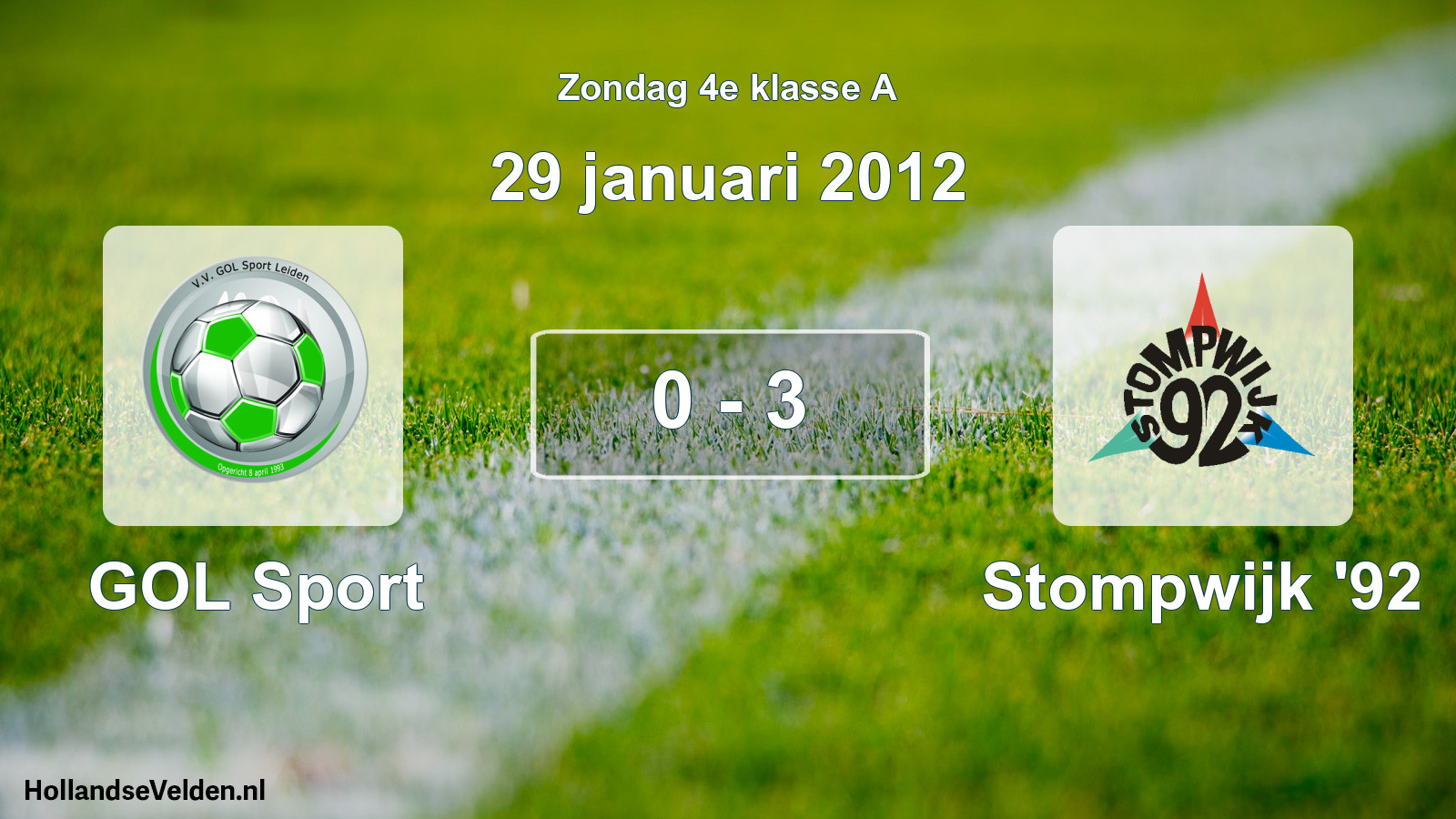 Total number of matches played: GOL Sport - Stompwijk '92 0 - 3 (29 January 2012)