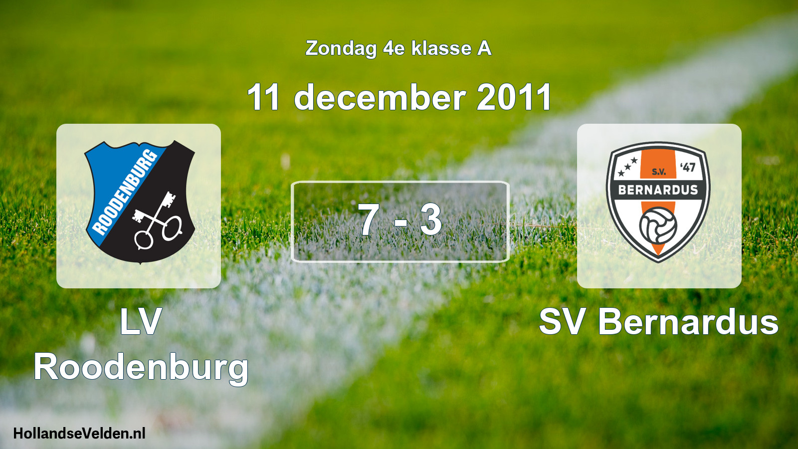 Total number of matches played: LV Roodenburg - SV Bernardus 7 - 3 (11 December 2011)