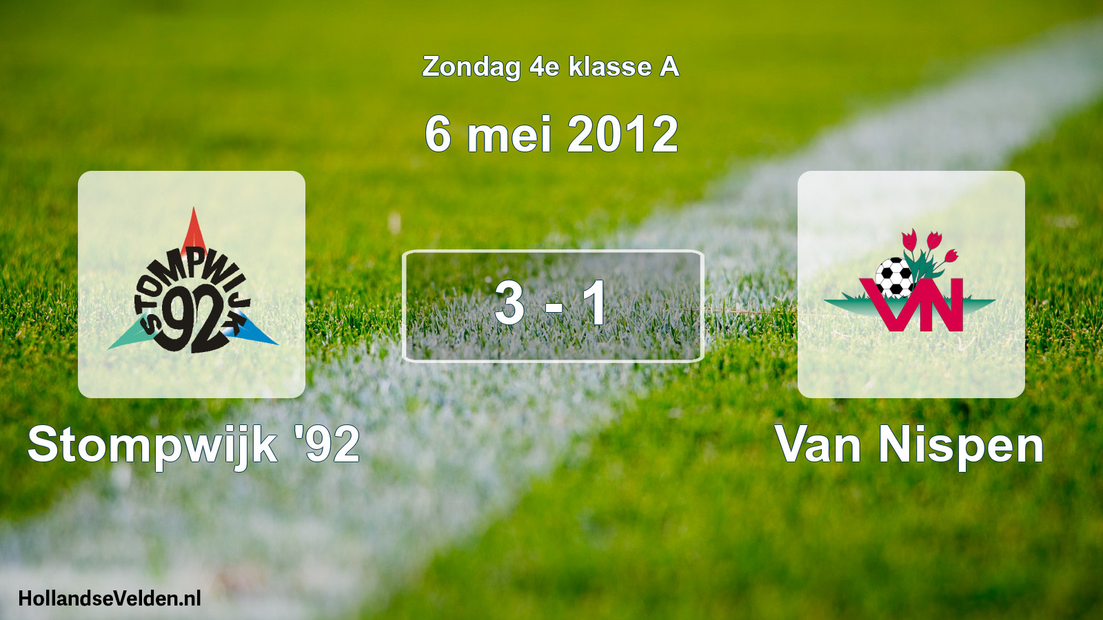 Total number of matches played: Stompwijk '92 - Van Nispen 3 - 1 (6 May 2012)