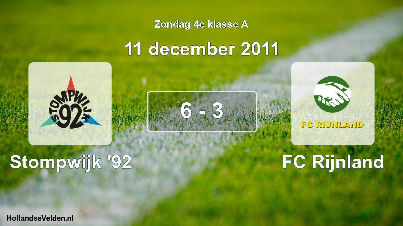 Total number of matches played: Stompwijk '92 - FC Rijnland 6 - 3 (11 December 2011)