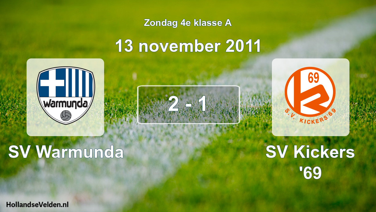 Total number of matches played: SV Warmunda - SV Kickers '69 2 - 1 (13 November 2011)