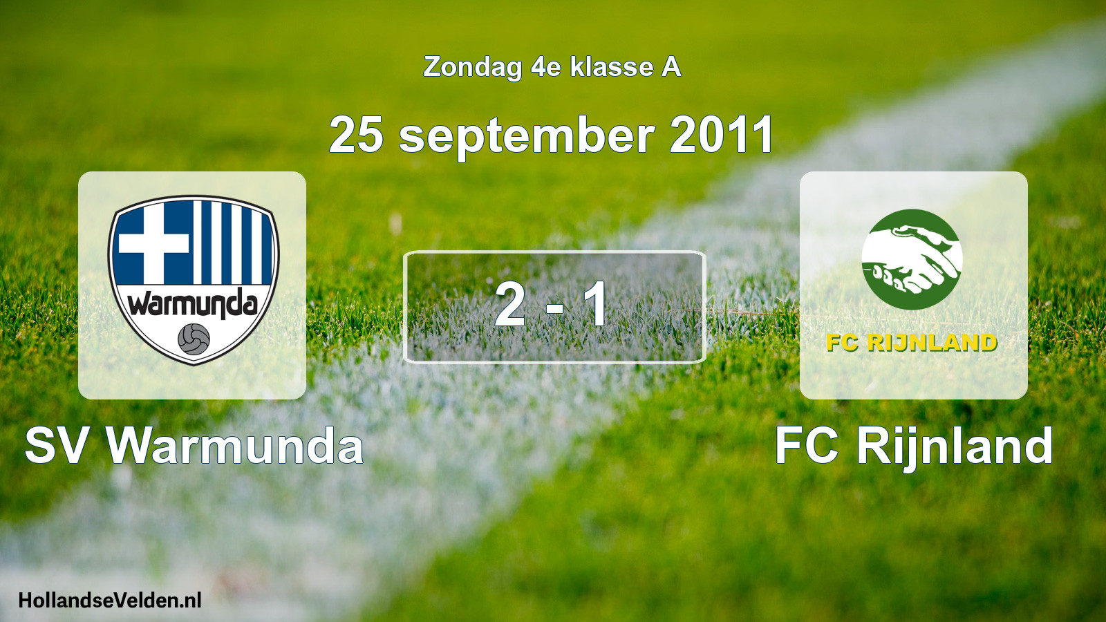 Total number of matches played: SV Warmunda - FC Rijnland 2 - 1 (25 September 2011)