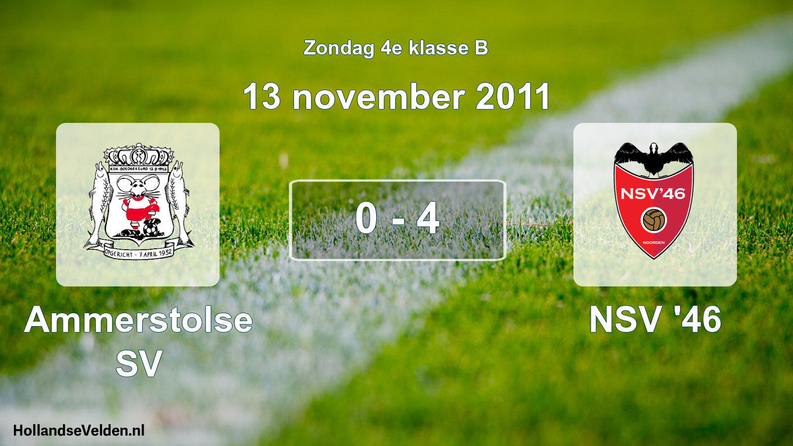 Total number of matches played: Ammerstolse SV - NSV '46 0 - 4 (13 November 2011)