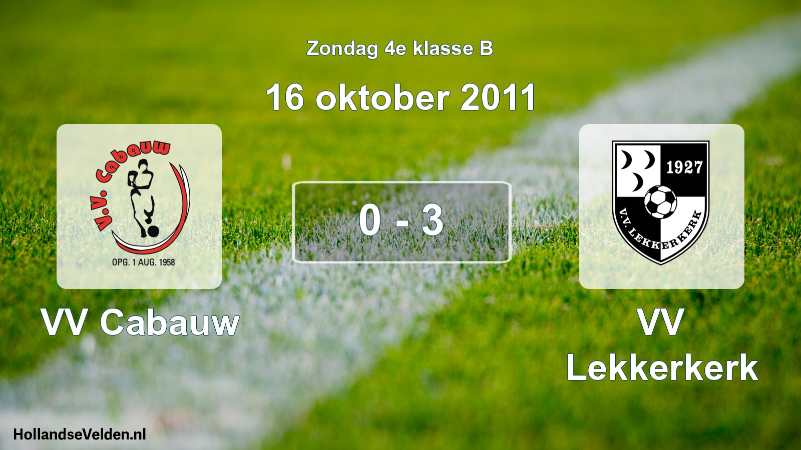 Total number of matches played: VV Cabauw - VV Lekkerkerk 0 - 3 (16 October 2011)