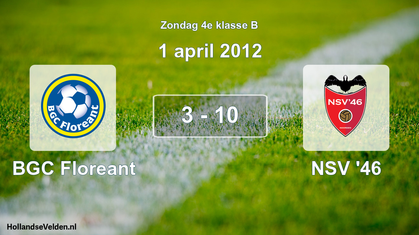 Total number of matches played: BGC Floreant - NSV '46 3 - 10 (1 April 2012)