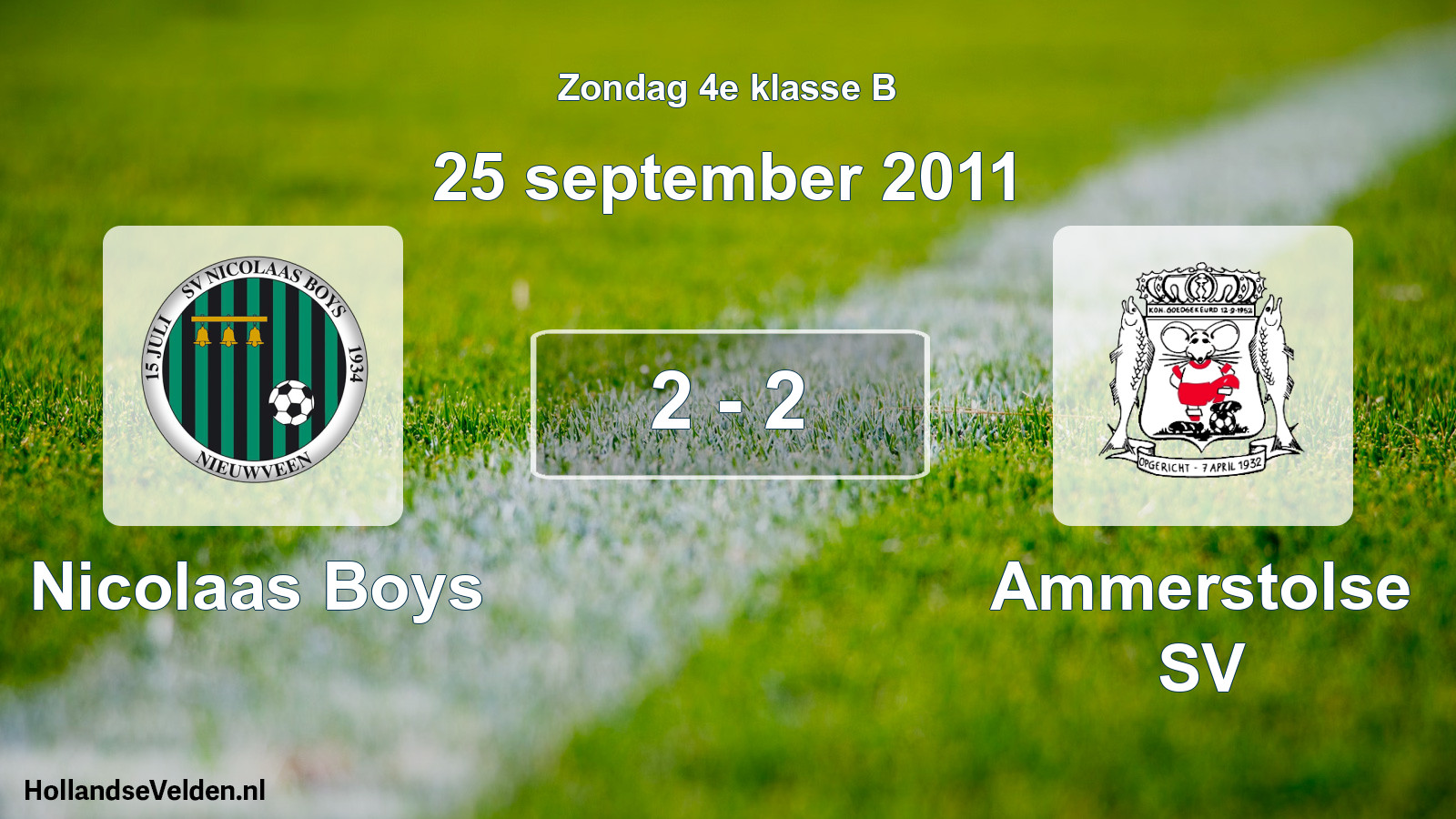 Total number of matches played: Nicolaas Boys - Ammerstolse SV 2 - 2 (25 September 2011)