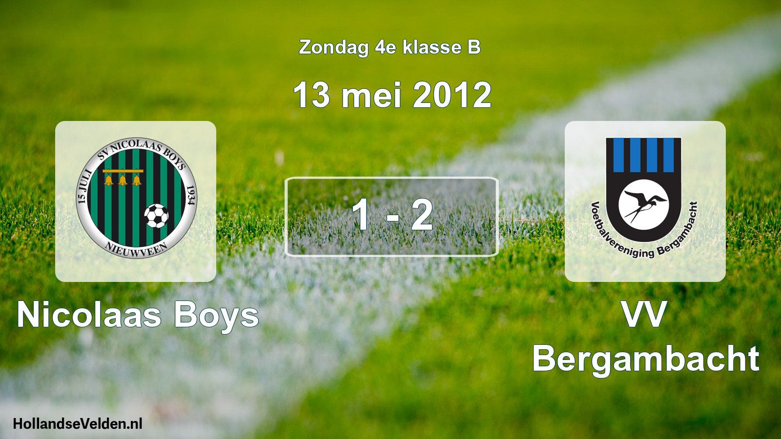 Total number of matches played: Nicolaas Boys - VV Bergambacht 1 - 2 (13 May 2012)