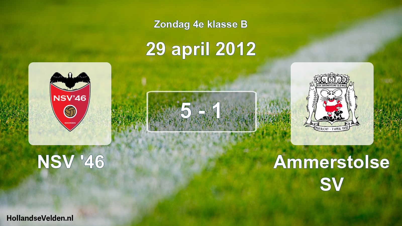 Total number of matches played: NSV '46 - Ammerstolse SV 5 - 1 (29 April 2012)