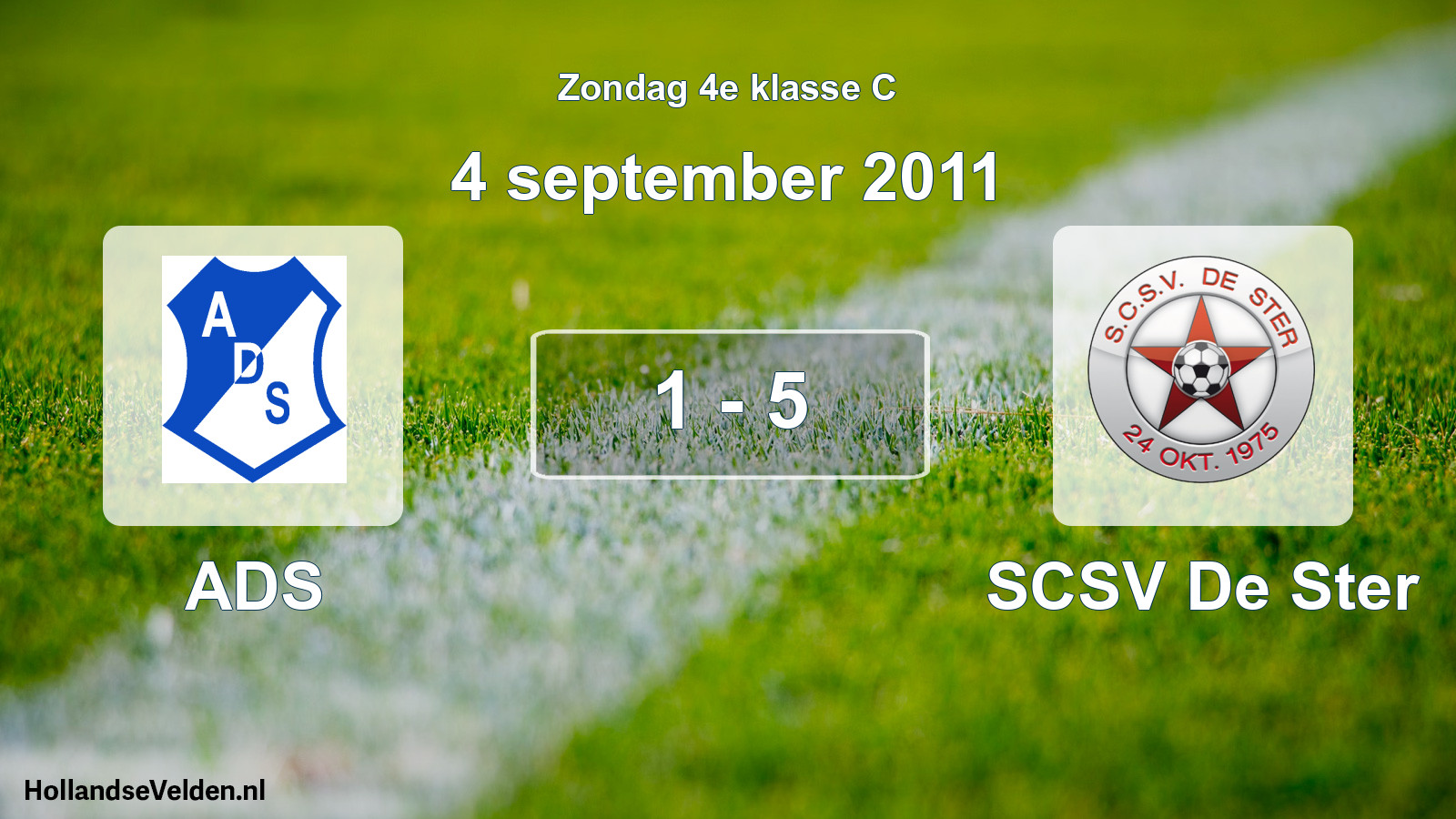 Total number of matches played: ADS - SCSV De Ster 1 - 5 (4 September 2011)