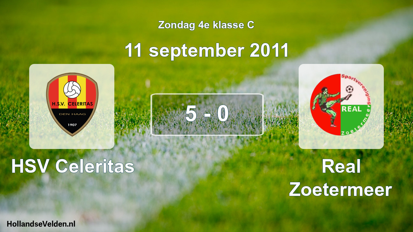 Total number of matches played: HSV Celeritas - Real Zoetermeer 5 - 0 (11 September 2011)