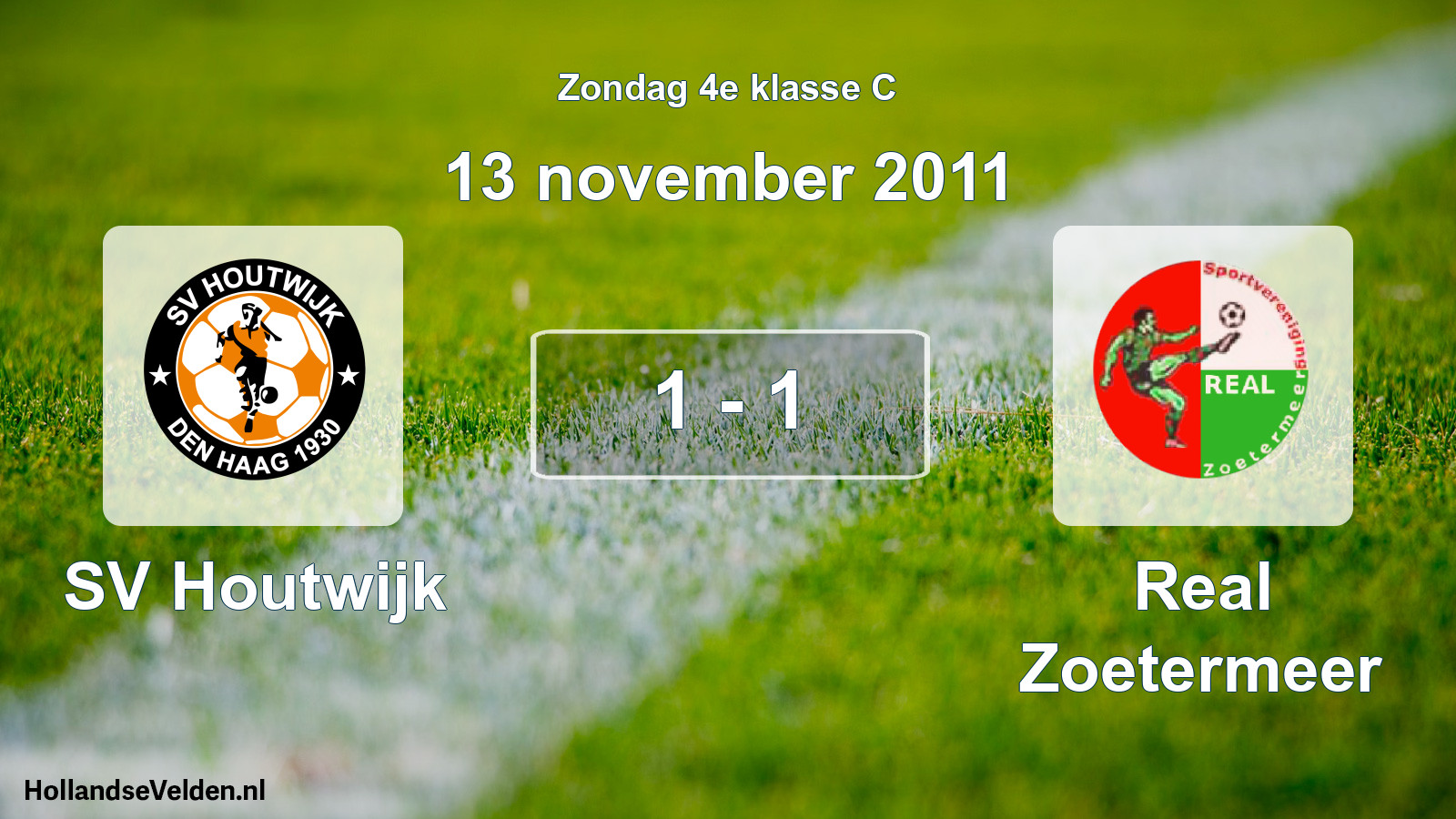 Total number of matches played: SV Houtwijk - Real Zoetermeer 1 - 1 (13 November 2011)