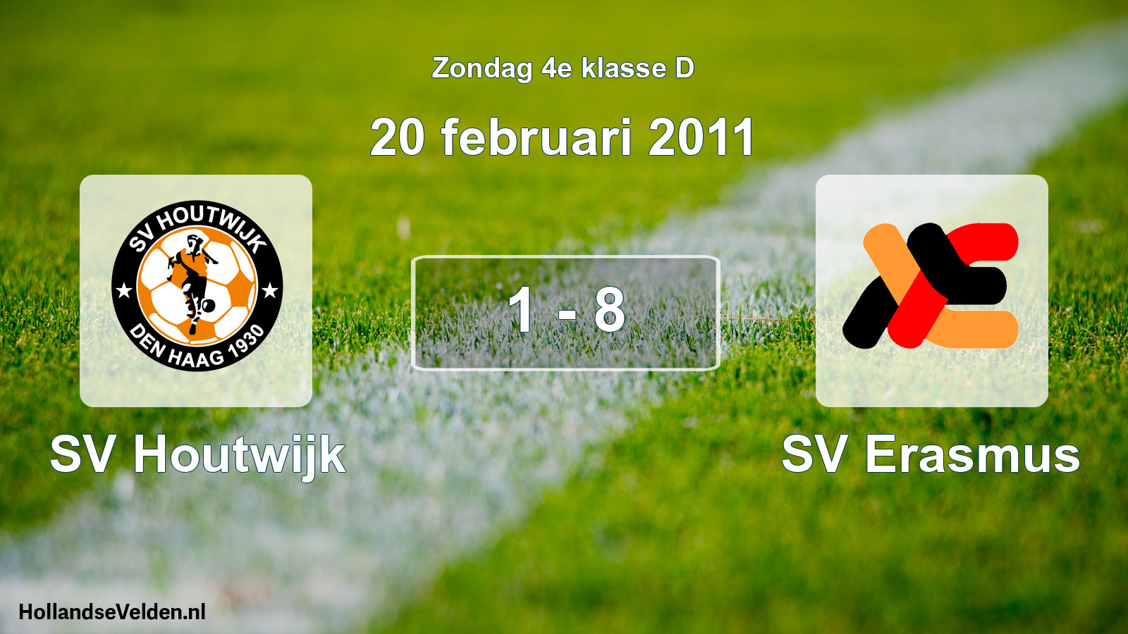 Total number of matches played: SV Houtwijk - SV Erasmus 1 - 8 (20 February 2011)