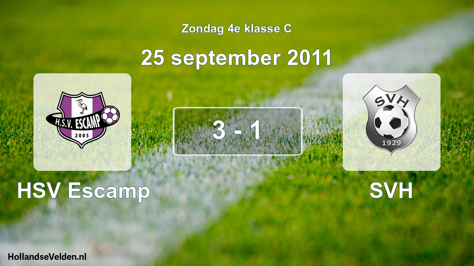 Total number of matches played: HSV Escamp - SVH 3 - 1 (25 September 2011)