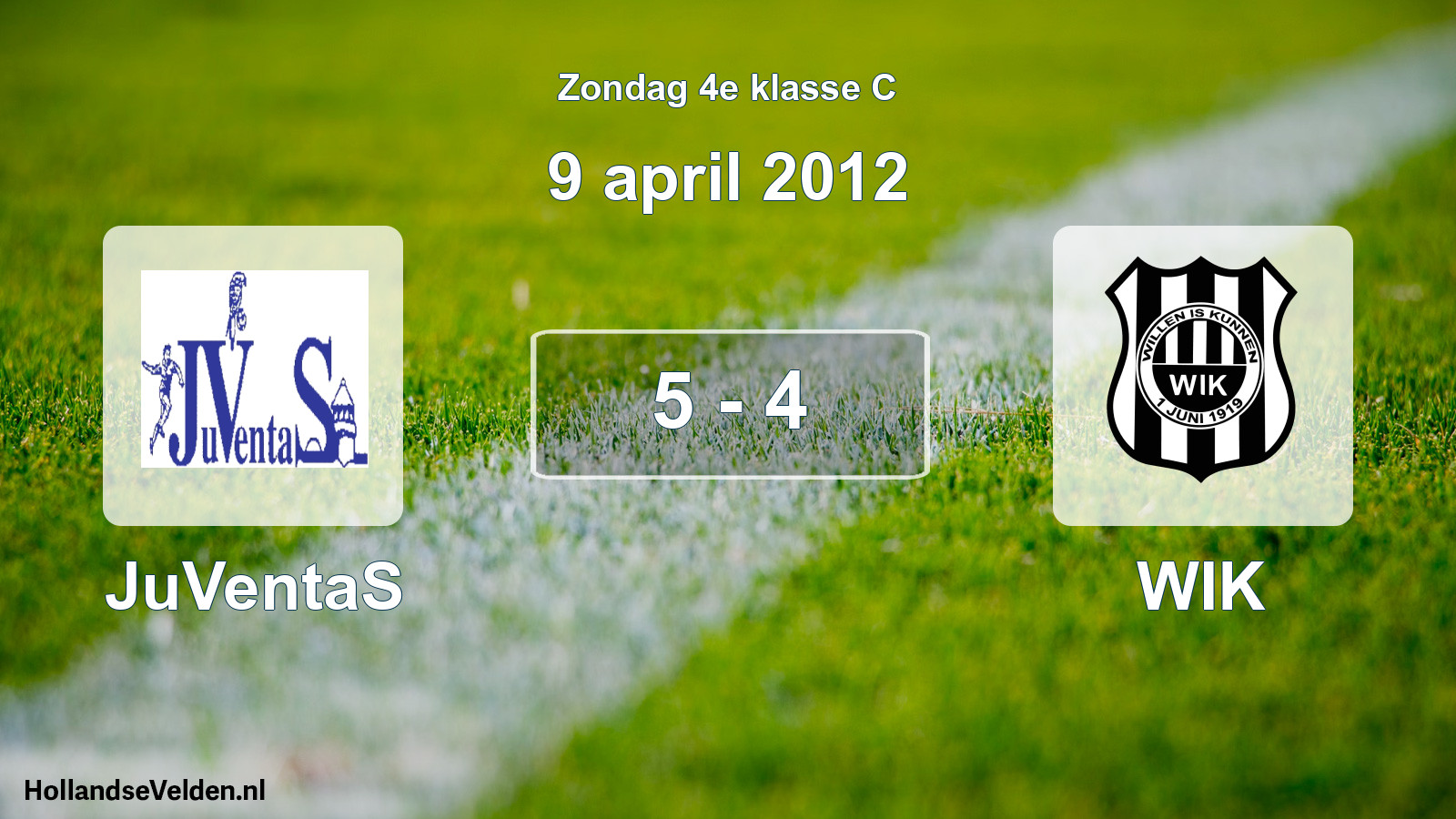 Total number of matches played: JuVentaS - WIK 5 - 4 (9 April 2012)