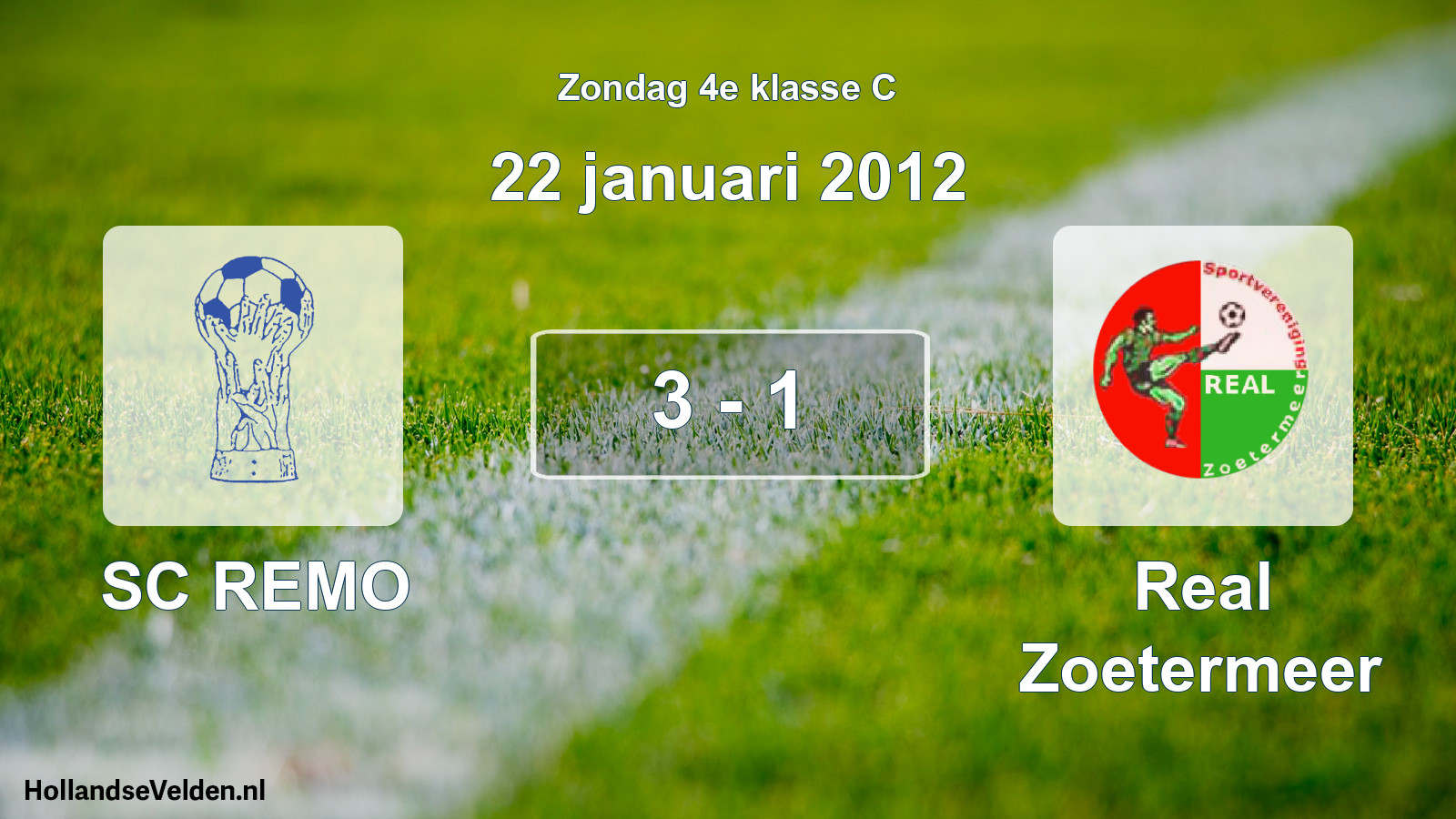 Total number of matches played: SC REMO - Real Zoetermeer 3 - 1 (22 January 2012)