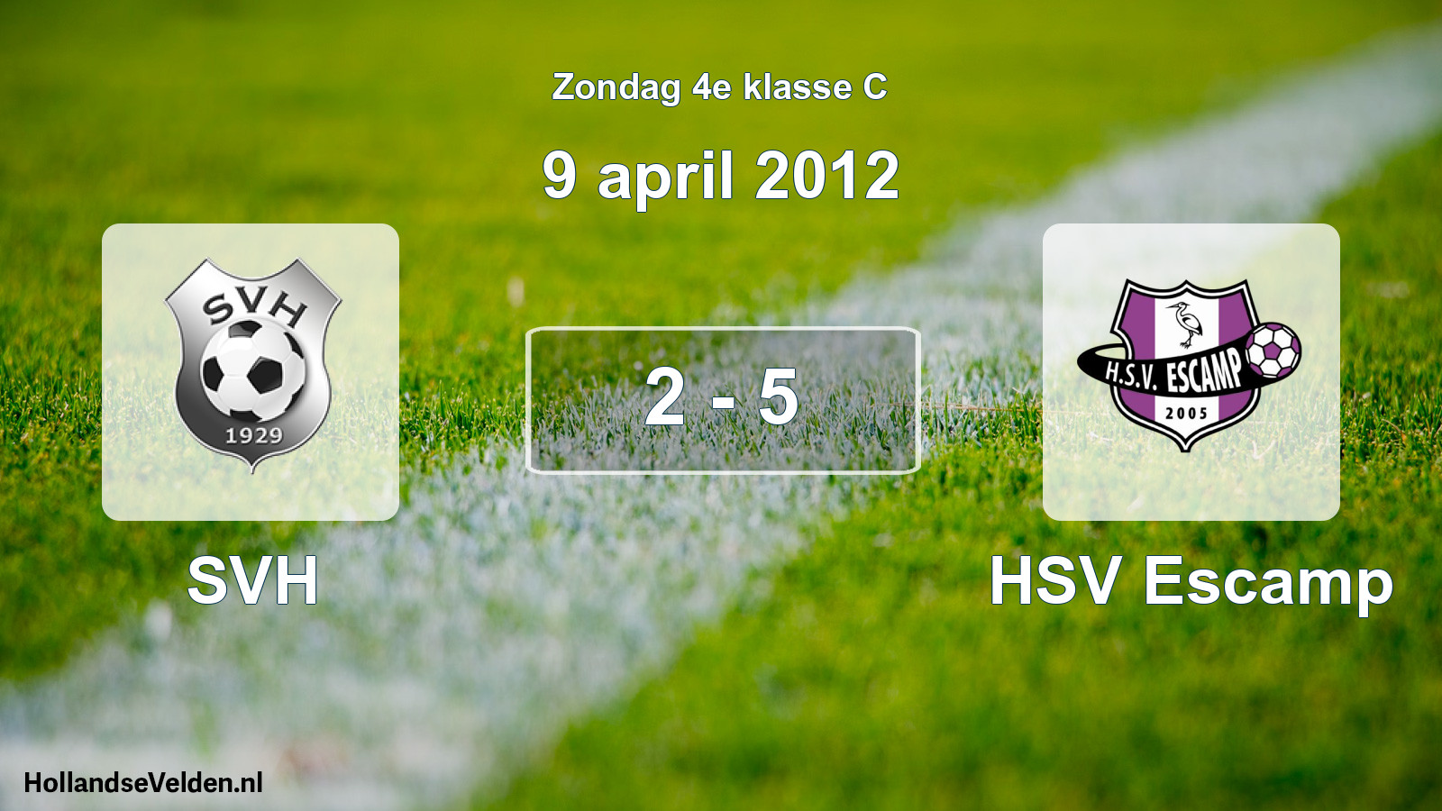 Total number of matches played: SVH - HSV Escamp 2 - 5 (9 April 2012)