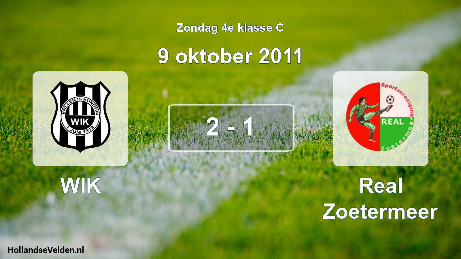 Total number of matches played: WIK - Real Zoetermeer 2 - 1 (9 October 2011)