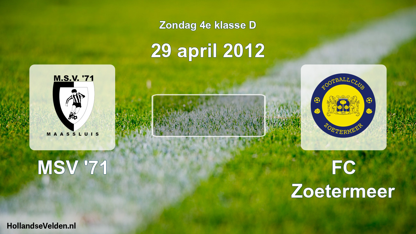 Scheduled Match: MSV '71 - FC Zoetermeer (29 April 2012)