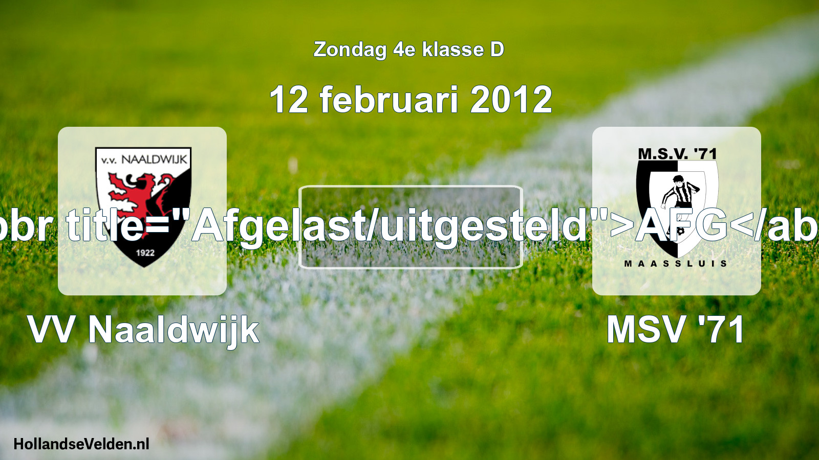 Scheduled Match: VV Naaldwijk - MSV '71 (12 February 2012)