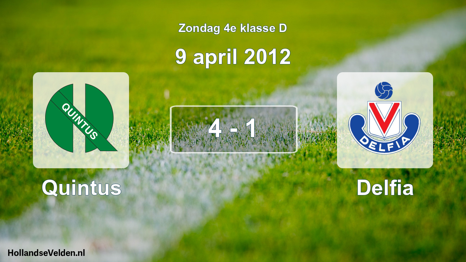 Total number of matches played: Quintus - Delfia 4 - 1 (9 April 2012)