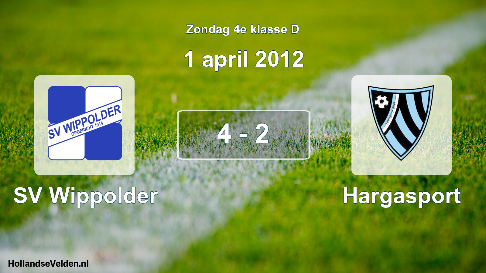 Total number of matches played: SV Wippolder - Hargasport 4 - 2 (1 April 2012)