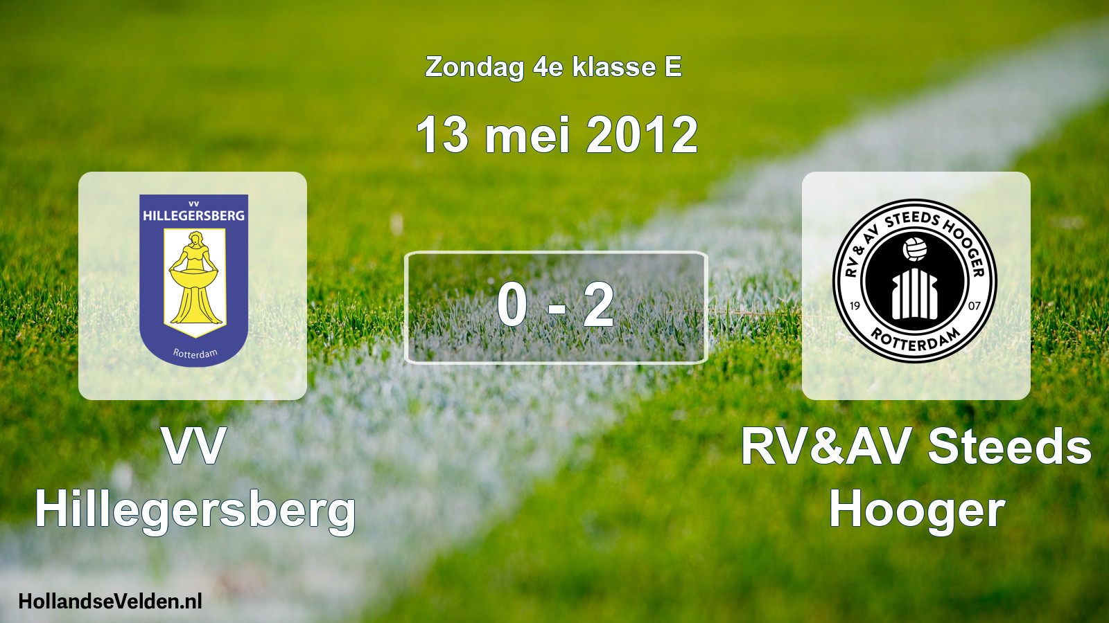 Total number of matches played: VV Hillegersberg - RV&AV Steeds Hooger 0 - 2 (13 May 2012)
