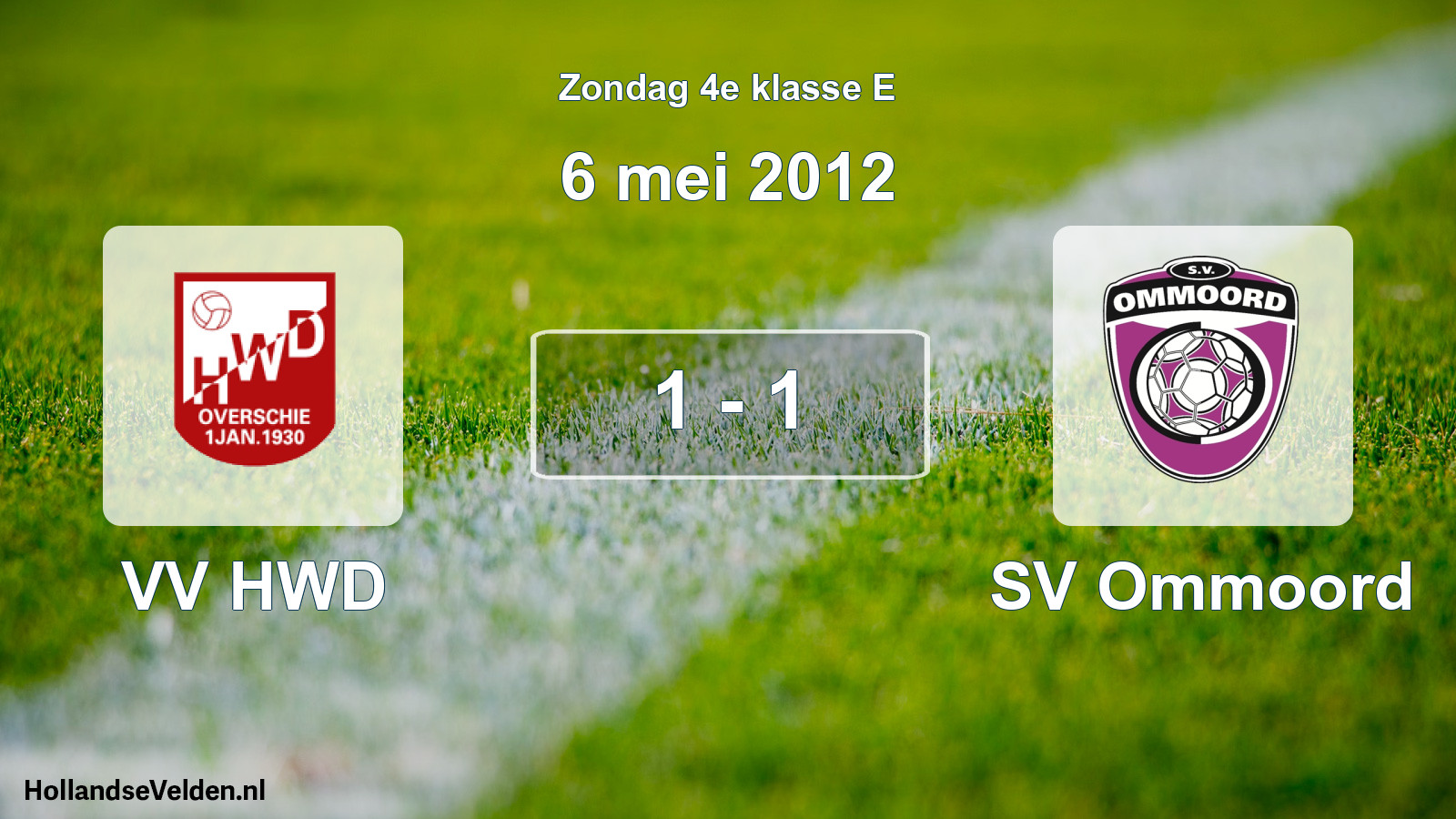 Total number of matches played: VV HWD - SV Ommoord 1 - 1 (6 May 2012)