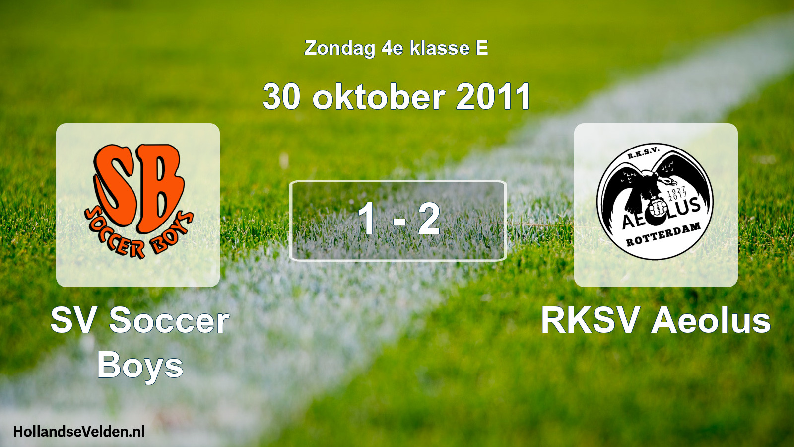 Total number of matches played: SV Soccer Boys - RKSV Aeolus 1 - 2 (30 October 2011)