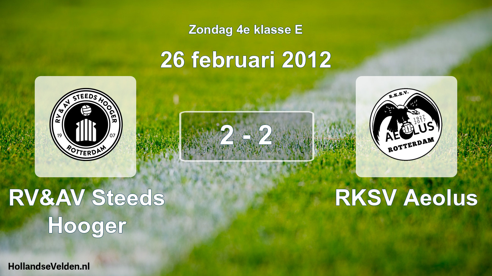 Total number of matches played: RV&AV Steeds Hooger - RKSV Aeolus 2 - 2 (26 February 2012)