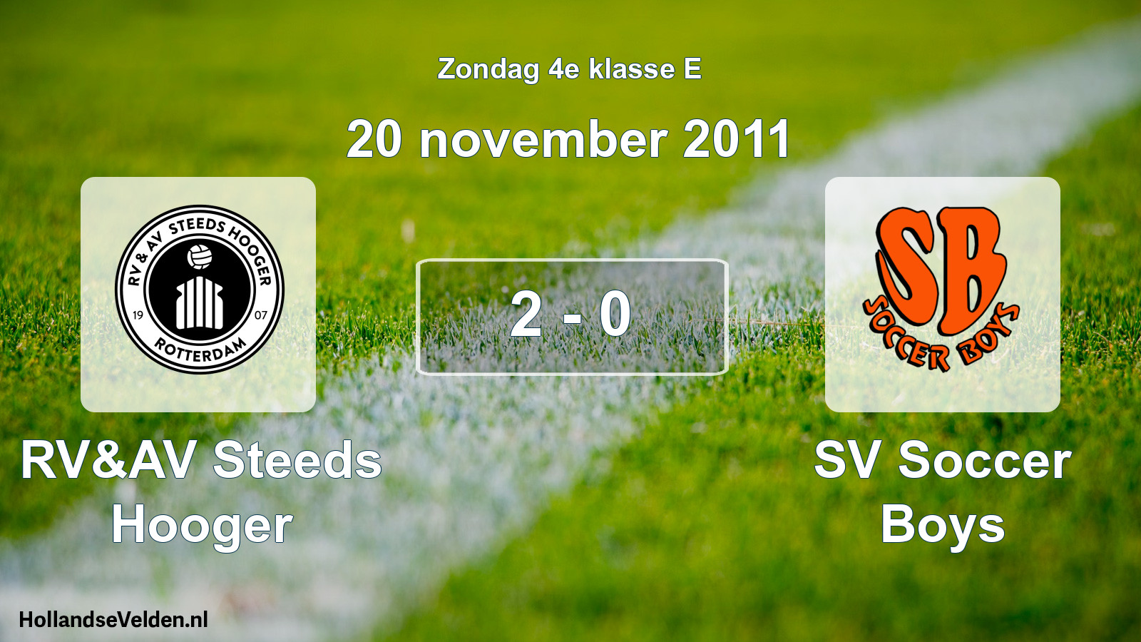 Total number of matches played: RV&AV Steeds Hooger - SV Soccer Boys 2 - 0 (20 November 2011)