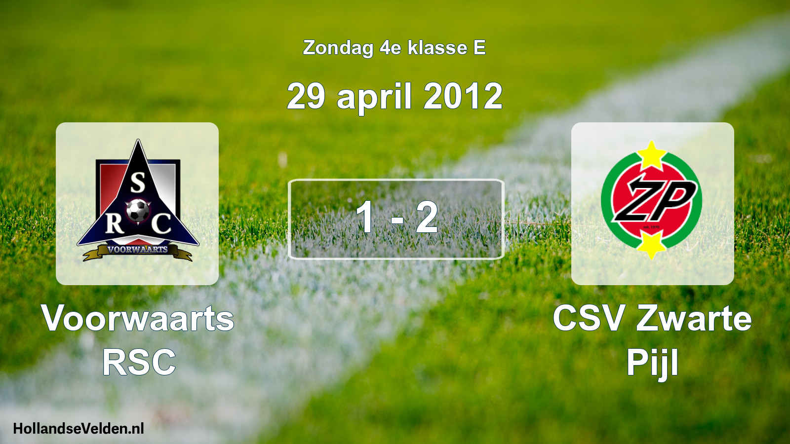 Total number of matches played: Voorwaarts RSC - CSV Zwarte Pijl 1 - 2 (29 April 2012)