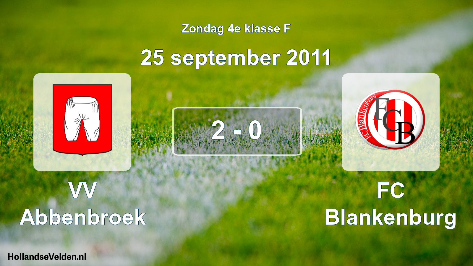 Total number of matches played: VV Abbenbroek - FC Blankenburg 2 - 0 (25 September 2011)