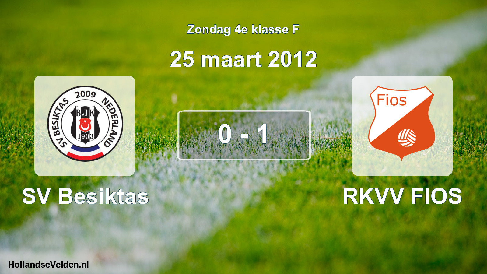 Total number of matches played: SV Besiktas - RKVV FIOS 0 - 1 (25 March 2012)