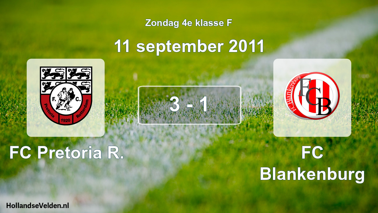 Total number of matches played: FC Pretoria R. - FC Blankenburg 3 - 1 (11 September 2011)