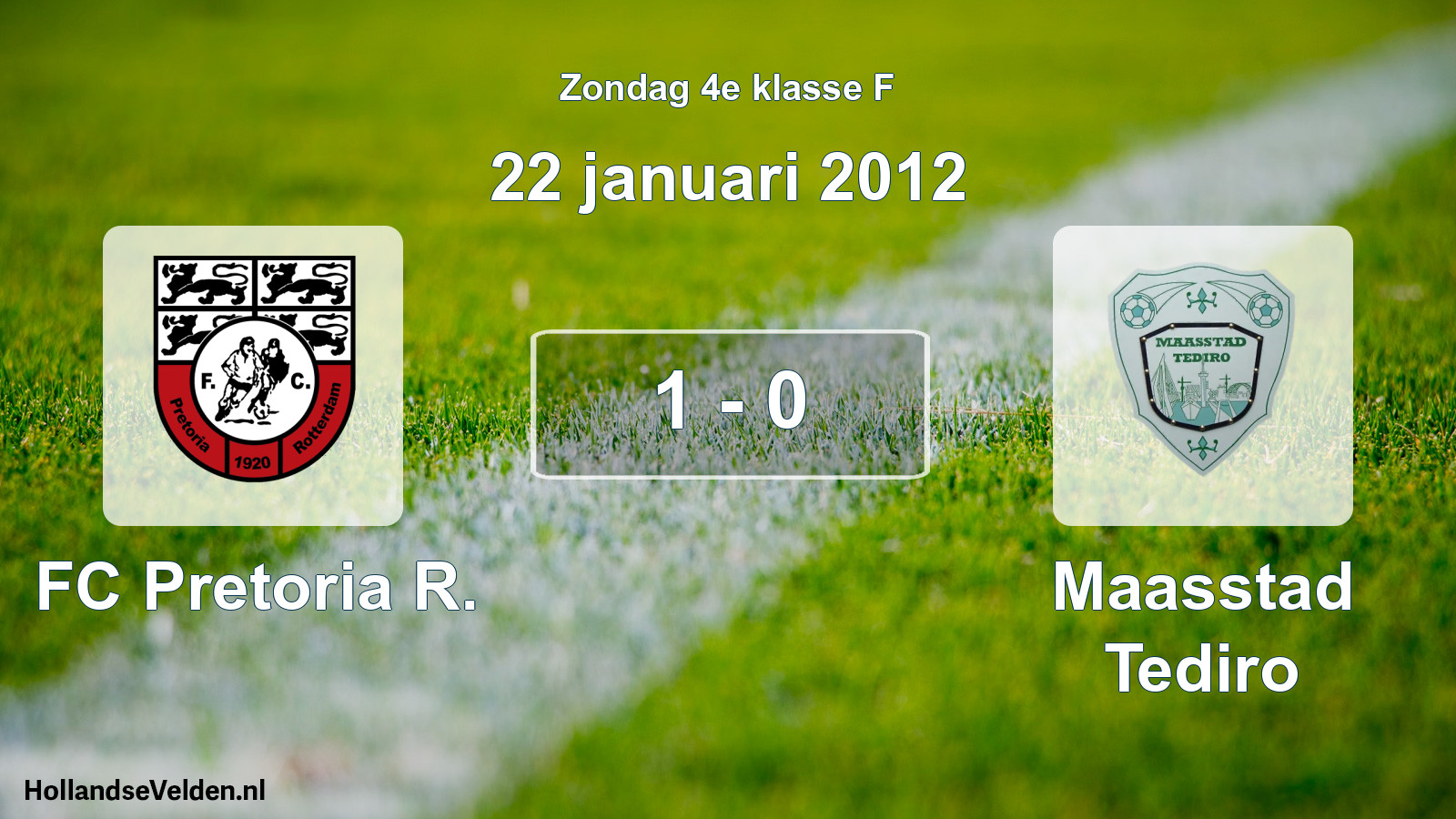 Total number of matches played: FC Pretoria R. - Maasstad Tediro 1 - 0 (22 January 2012)