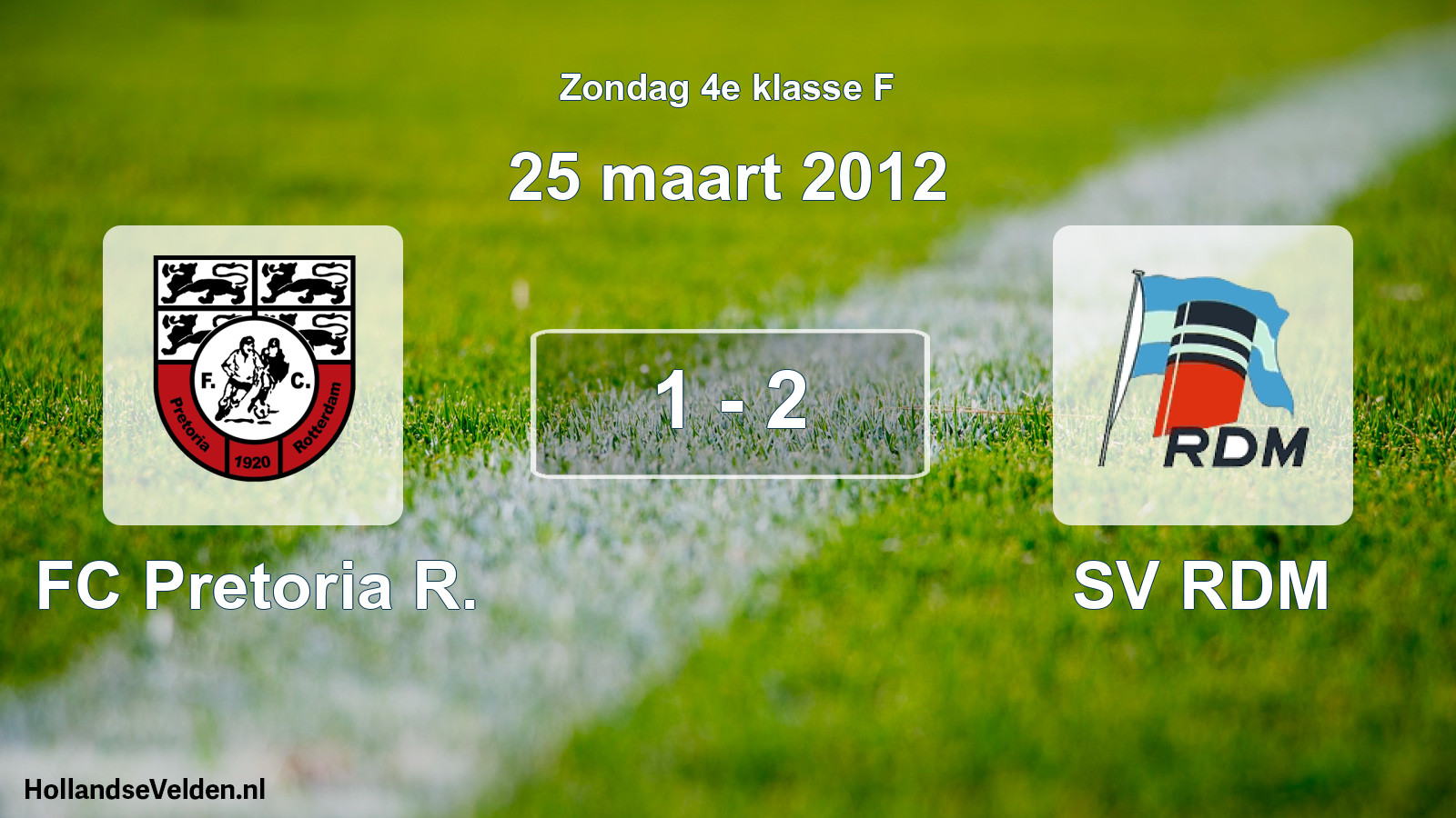 Total number of matches played: FC Pretoria R. - SV RDM 1 - 2 (25 March 2012)