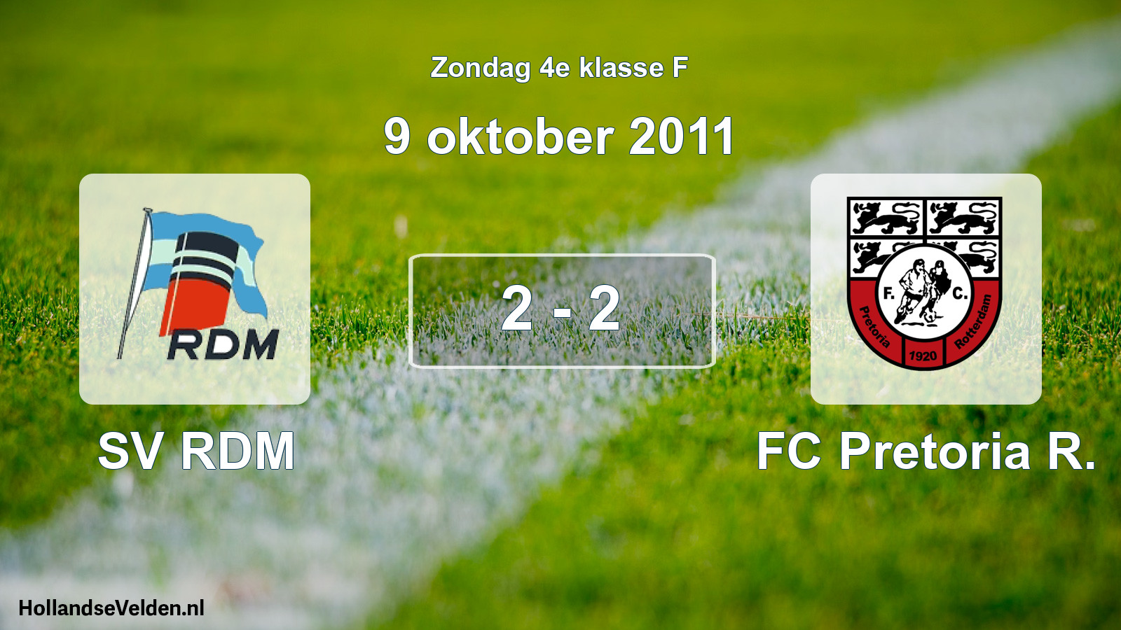 Total number of matches played: SV RDM - FC Pretoria R. 2 - 2 (9 October 2011)