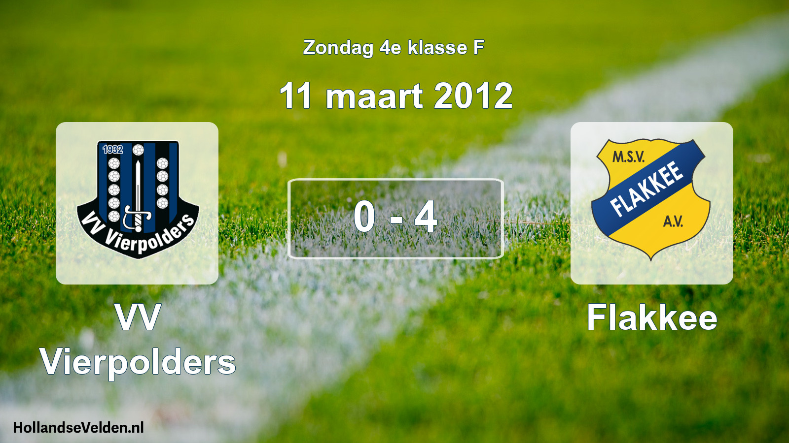 Total number of matches played: VV Vierpolders - Flakkee 0 - 4 (11 March 2012)