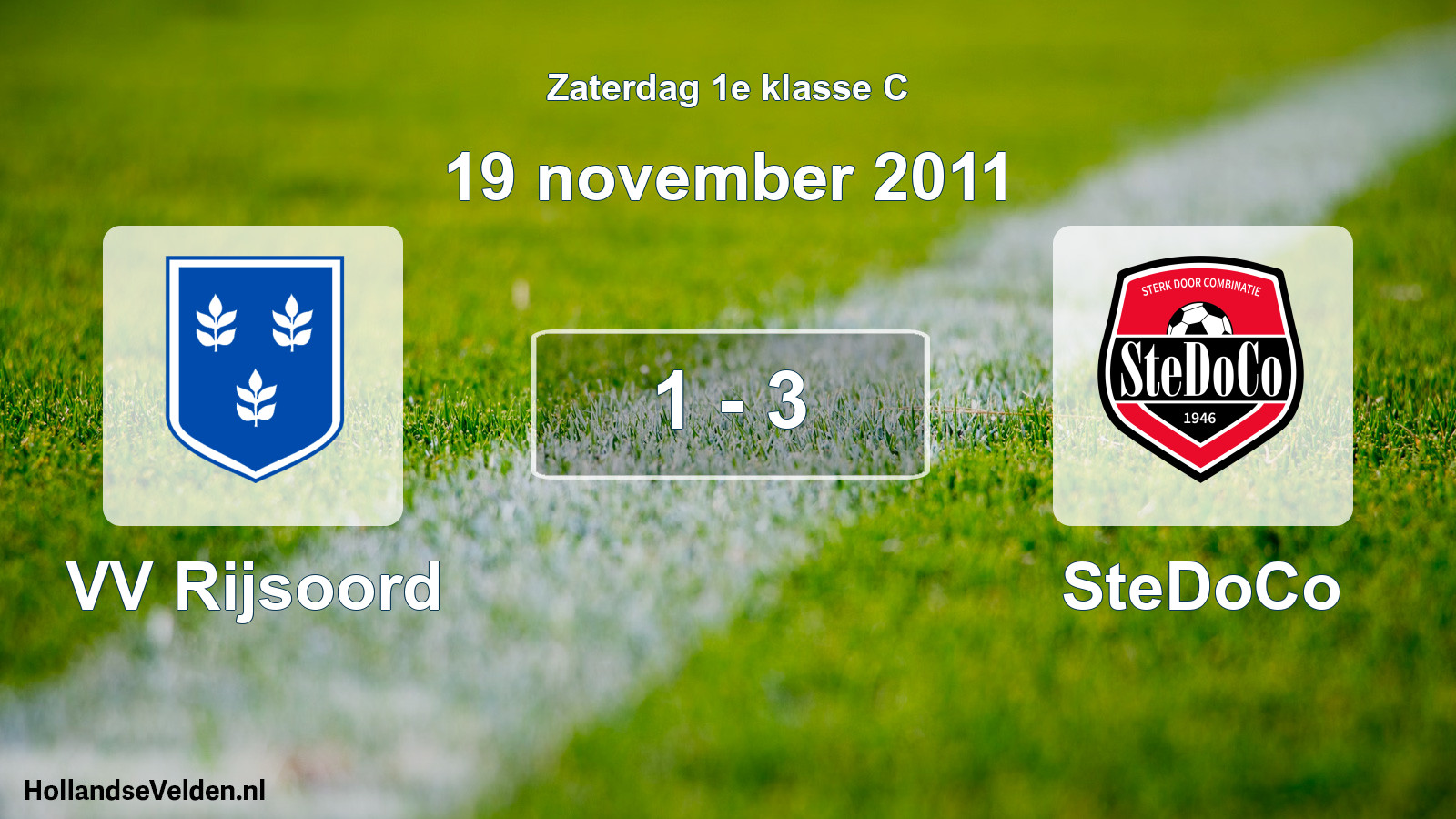 Total number of matches played: VV Rijsoord - SteDoCo 1 - 3 (19 November 2011)