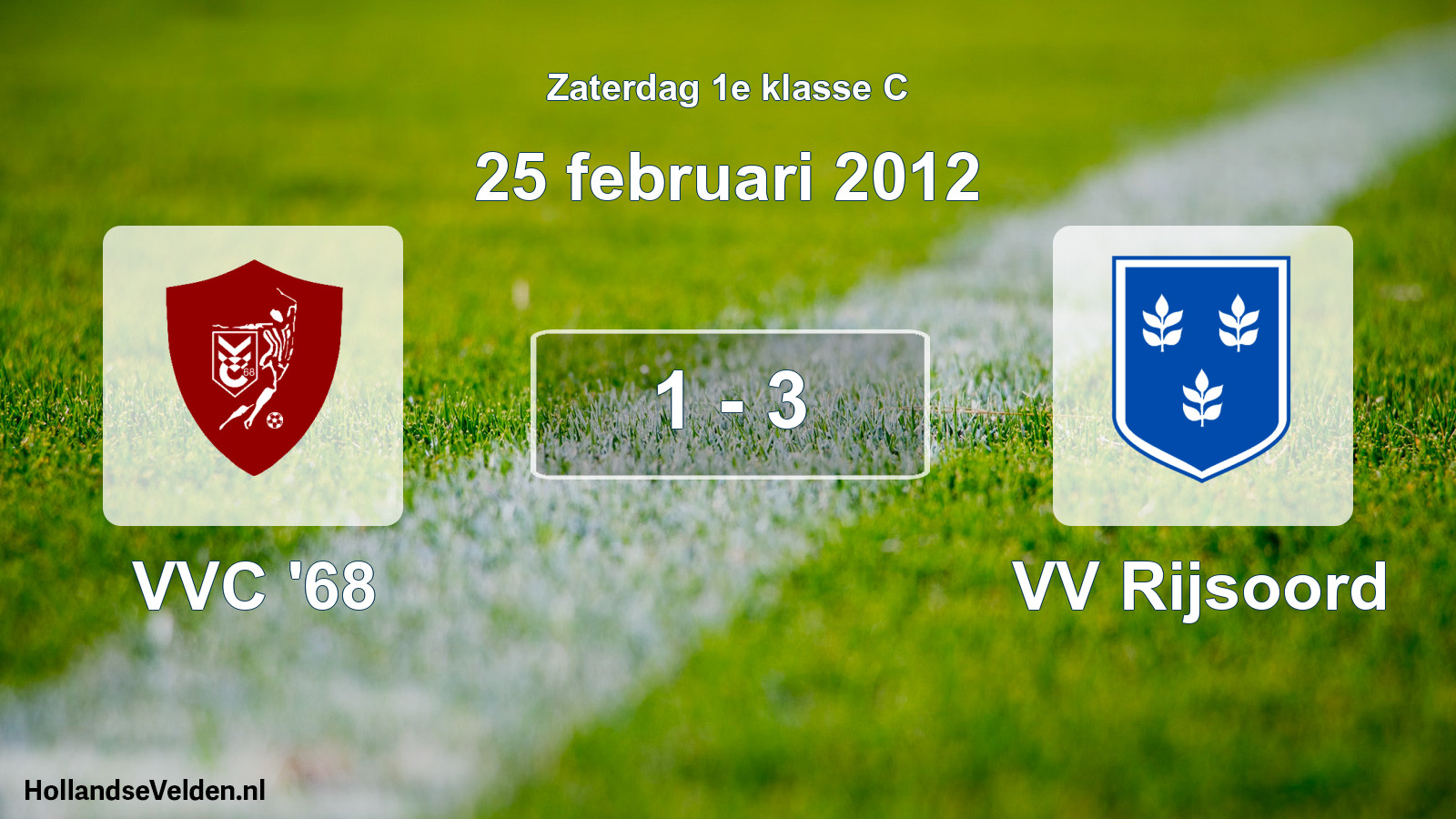 Total number of matches played: VVC '68 - VV Rijsoord 1 - 3 (25 February 2012)