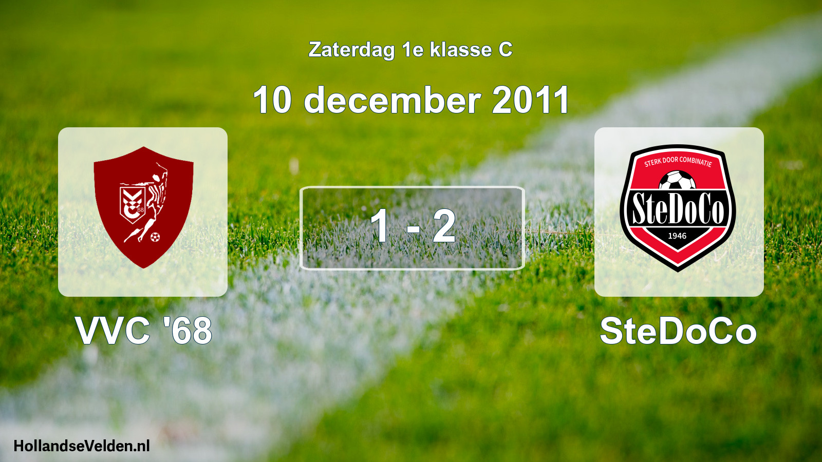 Total number of matches played: VVC '68 - SteDoCo 1 - 2 (10 December 2011)