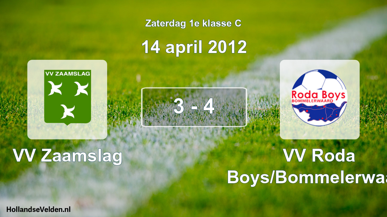 Total number of matches played: VV Zaamslag - VV Roda Boys/Bommelerwaard 3 - 4 (14 April 2012)