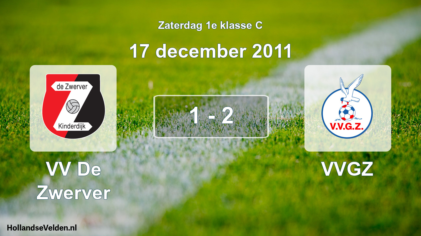 Total number of matches played: VV De Zwerver - VVGZ 1 - 2 (17 December 2011)