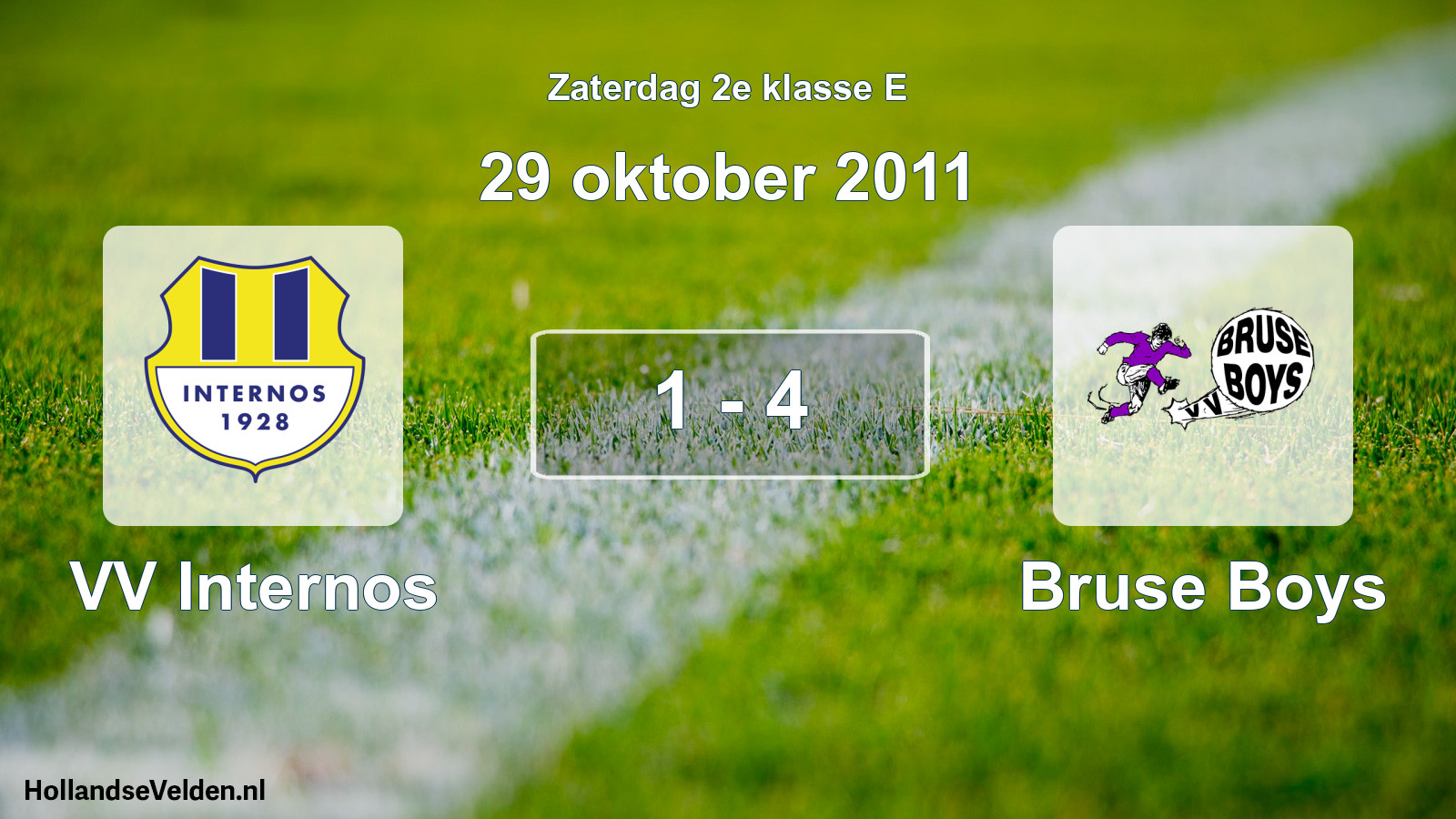 Total number of matches played: VV Internos - Bruse Boys 1 - 4 (29 October 2011)